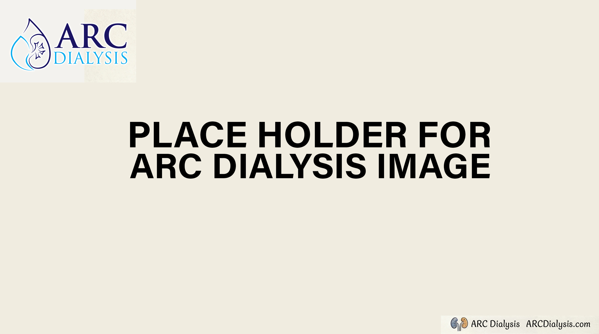 ARC Dialysis place holder